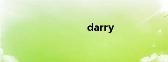 darry